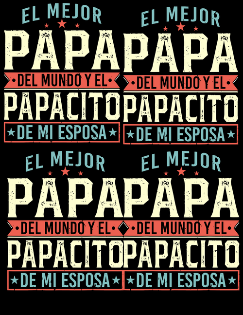 DTF Gang Sheet — El Mejor Papá del Mundo · Father's Day Hispanic Design
